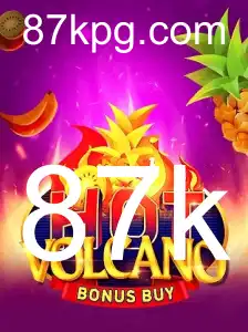 Descubra o Fascinante Mundo de HotVolcanoBonusBuy e a Emoção do 87k